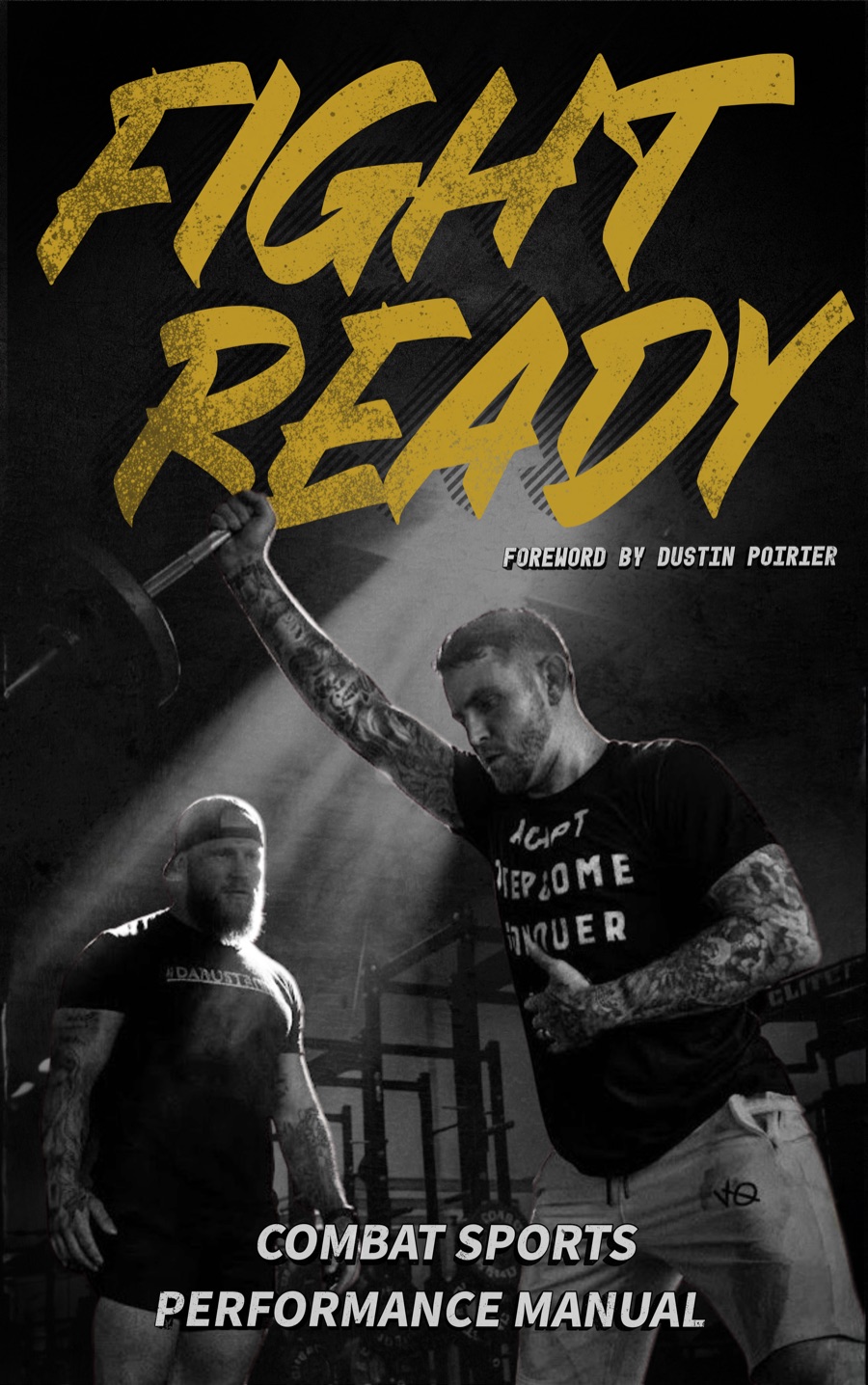 Fight Ready book cover, foreword by Dustin Poirier